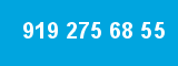 919 275 68 55